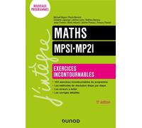 Maths Exercices incontournables MPSI-MP2I 5ème édition - Michaël Bages - Dunod - broché - Scolaire / Universitaire