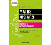Maths Exercices incontournables MPSI-MP2I - 5e éd.