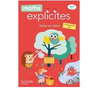 Maths Explicites CE1 – Fichier élève – Edition 2020 – Hachette Pratique