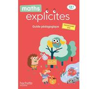Maths Explicites CE1 - Guide pédagogique Edition 2020 - Philippe Bourgouint - Hachette Education - broché - Scolaire / Universitaire