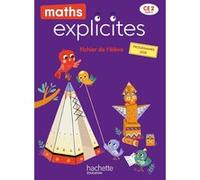 Maths Explicites CE2 - Fichier élève Philippe Bourgouint (Auteur), Angélique Le Van Gong (Auteur), Lucien Castioni (Auteur), Caroline Joly (Auteur)