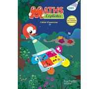 Maths Explicites CM1 - Cahier de l'élève - Ed. 2016