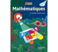 Maths Explicites CM1 - Cahier d'exercices Lucien Castioni (Auteur), Heidi Budon-Dubarry (Auteur), Myriam Amiot Desfontaine (Auteur)