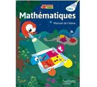 Maths Explicites CM1 - Livre élève Heidi Budon-Dubarry (Auteur), Myriam Amiot Desfontaine (Auteur), Lucien Castioni (Auteur)