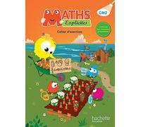 Maths Explicites CM2 - Cahier élève - Ed. 2016