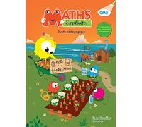 Lucien Castioni et al. – Maths Explicites CM2 – Guide pédagogique – Éd. 2016
