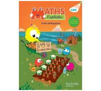 Maths Explicites CM2 - Guide pédagogique Edition 2016 - Lucien Castioni - Hachette Education - broché - Scolaire / Universitaire