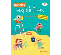 Maths Explicites CP – Fichier élève – Édition 2019 – Hachette Pratique