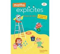 Maths Explicites CP - Fichier élève Lucien Castioni (Auteur), Christelle Allilaire (Auteur), Aurélie Romet (Auteur), Patricia Le Trong (Auteur)
