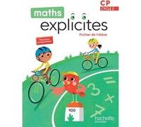 Maths Explicites CP - Fichier élève - Edition 2025
