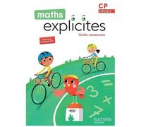 Maths Explicites CP - Guide ressources - Edition 2025