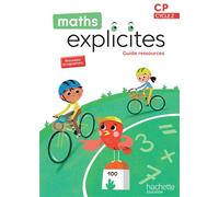 Maths Explicites CP - Guide ressources Edition 2025 - Lucien Castioni - Hachette Education - broché - Scolaire / Universitaire