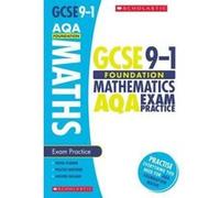 Maths Foundation Exam Practice Book for AQA (GCSE Grades 9-1) - [Version Originale] Inconnu (Auteur)