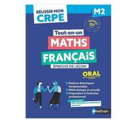Réussir mon CRPE - Maths Français Admission concours M2 oral 2027-2028
