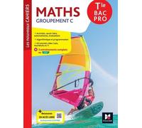 Maths Groupement C Tle Bac Pro - Edition 2023