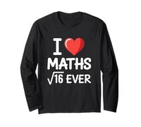 Maths I Love Maths Forever Mathématiques Jeu de Mots Manche Longue