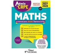 Maths L3 - Le Manuel Pour Réussir L'épreuve Écrite - Admissibilité