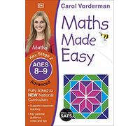Maths Made Easy: Advanced, Ages 8-9 (Key Stage 2): Supports the National Curriculum, Maths Exercise Book