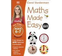Maths Made Easy: Beginner, Ages 6-7 (Key Stage 1): Supports the National Curriculum, Maths Exercise Book