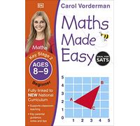 Maths Made Easy: Beginner, Ages 8-9 (Key Stage 2): Supports the National Curriculum, Maths Exercise Book