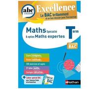 Maths et Maths expertes spécialité Tle – ABC Excellence Bac 2026 : Cours, vidéos, exercices corrigés