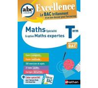 Maths & Maths expertes Terminale - ABC Excellence - Bac 2026 - Enseignement de spécialité Tle - Cours complets, Notions-clés et vidéos, Points méthode, Exercices et corrigés détaillés