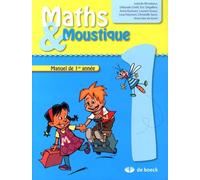 Maths & Moustique 1 : Manuel de 1re année
