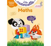 Maths Moyenne section 4-5 ans - A la maternelle Les premiers apprentissages de la maternelle - Marie Sirica Routtier - Magnard - broché - Scolaire / Universitaire