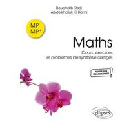 Maths Mp-Mp* - Cours, Exercices Et Problèmes De Synthèse Corrigés