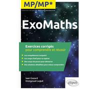 Maths MP/MP* - Exercices corrigés pour comprendre et réussir - Ivan Gozard - Ellipses - broché - Scolaire / Universitaire
