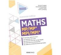 Maths MP/MP*-MPI/MPI* Sylvain Gugger (Auteur), Gérard Rozsavolgyi (Auteur), Laurent Pater (Auteur), Henri Lemberg (Auteur)