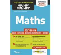 Maths MP/MP*-MPI/MPI* - Tout-en-un - Conforme à la nouvelle réforme Cours - Synthèse - Méthodes détaillées - Exercices et sujets corrigés - Xavier Oudot - Vuibert - broché - Scolaire / Universitaire