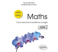Maths - MPSI-MP2I Cours, exercices et problèmes corrigés - Abdelkhalak El Hami - Ellipses - broché - Scolaire / Universitaire