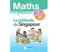 Mathématiques Ce1/Ce2 Méthode De Singapour - Manuel Élève