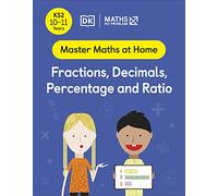 Maths No Problem – Fractions, décimales, pourcentage et ratio – 10–11 ans (Key Stage 2)