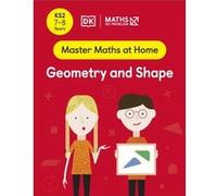 Maths No Problem – Geometry and Shape – Âges 7-8 (Key Stage 2) – Broché