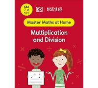 Maths - No Problem! Multiplication and Division, Ages 7-8 (Key Stage 2) (Master Maths At Home)