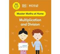Maths No Problem Multiplication and Division Ages 910 Key Stage 2 by Maths No Problem Maths No Problem (Auteur)