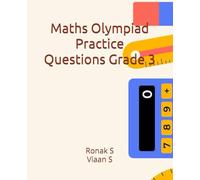 Maths Olympiad Practice Questions Grade 3: Maths Olympiad Practice Questions Grade 3