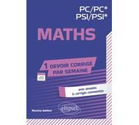 Maths. PC/PC*-PSI/PSI* - Maxime Bailleul - Ellipses - broché - Scolaire / Universitaire
