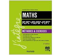 Maths Pc/Pc*-Psi/Psi*-Pt/Pt* - Méthodes & Exercices