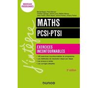 Maths Pcsi-Ptsi - Exercices Incontournables - Nouveaux Programmes