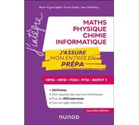 Maths-Physique-Chimie-Informatique, J'assure mon entrée en prépa Mpsi-mp2i-pcsi-ptsi-bcpst 1 - Marie-Virginie Speller - Dunod - broché - Scolaire / Universitaire