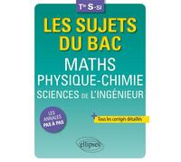 Maths Physique-Chimie Sciences De L'ingénieur Tle S-Si