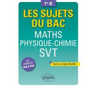 Maths Physique-Chimie SVT Terminale S - Bruno Ciolfi - Ellipses - broché - Scolaire / Universitaire