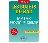 Maths Physique-Chimie Terminale ST2S - Pascal Clavier - Ellipses - broché - Scolaire / Universitaire