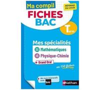 Mes spécialités Mathématiques / Physique‑Chimie Terminale – Ma compil fiches BAC 2026 – Nathan