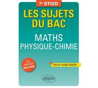 Maths Physique-Chimie Tle Sti2d - Edition 2018