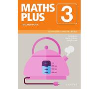 Maths Plus Australian Curriculum Teacher Book Year 3 (Maths Plus Australian Curriculum Edition)