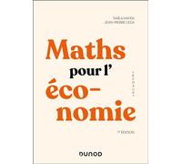 Maths pour l'économie Analyse-Algèbre - 7ème édition - Naïla Hayek - Dunod - broché - Etude